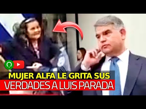 Salvadoreña Alfa le Grita sus Verdades en Su Cara a Luis Parada Opositor a Nayib