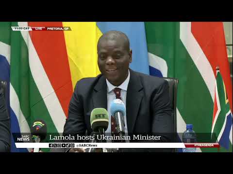 SA-Ukraine Relations I Ministers Lamola, Sybiha address the media