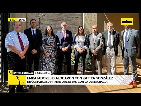 “Es el momento de escuchar” – Kattya González tras su encuentro con embajadores