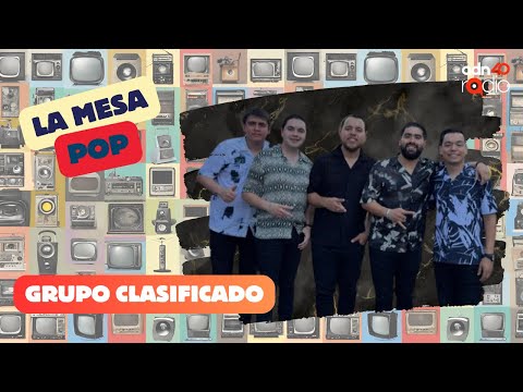 Grupo Clasificado: sangre nueva en los corridos | La Mesa Pop #adn40radio