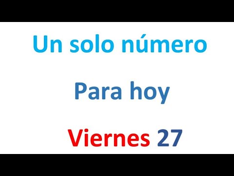 Un solo número para hoy Viernes 27 de septiembre, El campeón de los números