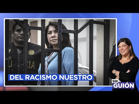 Del racismo nuestro - Sin Guion con Rosa María Palacios