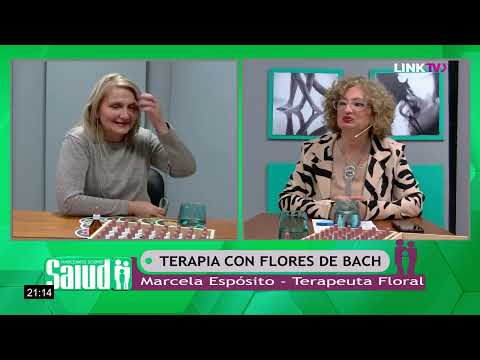 Hablemos de Salud - Marcela Esposito Terapeuta floral - Flores de Bach