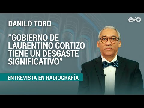 Danilo Toro: gobierno tiene un desgaste significativo | RadioGrafía