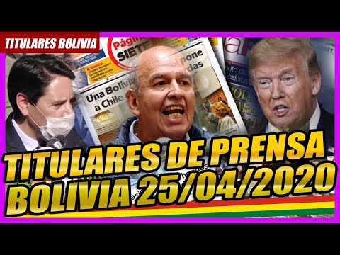 ? LOS TITULARES DE BOLIVIA ? 25 DE ABRIL DE 2020 