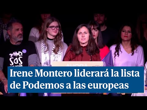 Belarra anuncia que Irene Montero liderará la lista de Podemos a las elecciones europeas