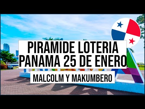 Pirámide Lotería de Panamá Miércoles 25 de Enero 2023 - Pirámide de Malcolm Ramos y del Makumbero