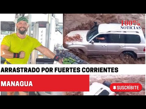 Lluvia en Managua arrastra camionetas de doble tracción, entre sector de Veracruz y las Jagüitas