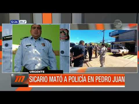 #URGENTE - Sicario mata a policía en Pedro Juan Caballero