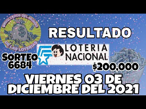 RESULTADO LOTERIA NACIONAL SORTEO #6684 DEL VIERNES 03 DE DICIEMBRE DEL 2021 /LOTERIA DE ECUADOR/