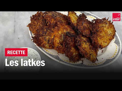Les latkes - Les recettes de François-Régis Gaudry