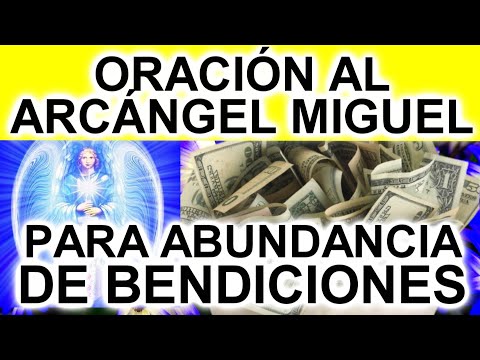 Arcángel Miguel Abrirá Tus Caminos Para Tener Abundancia Y Muchas Bendiciones Monetarias