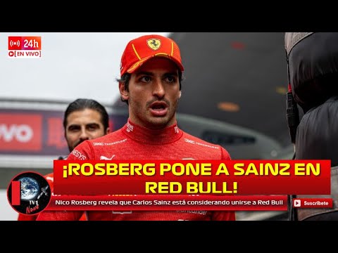 ¡Deja a Checo Pérez fuera! Nico Rosberg revela que Carlos Sainz está considerando unirse a Red Bull