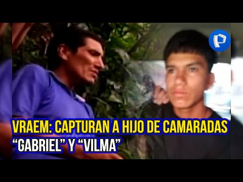 Vraem: capturan a Marco Quispe Vargas, hijo de camaradas “Gabriel” y “Vilma”