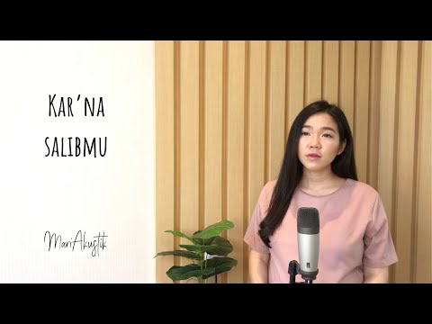 Kar'na SalibMu - Maria Shandi (#MariAkustik​​)