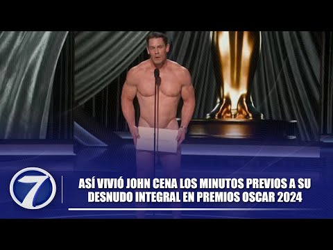 Así vivió John Cena los minutos previos a su desnudo integral en Premios Oscar 2024