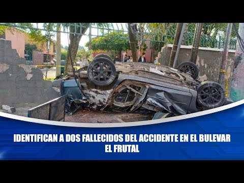 Identifican a dos fallecidos del accidente en el boulevard El Frutal