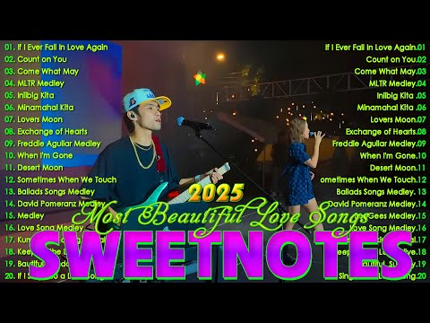 SWEETNOTES Nonstop Playlist 2025 💥 Best of OPM Love Songs 2025 💖 OPM Hits Non Stop Playlist 2025