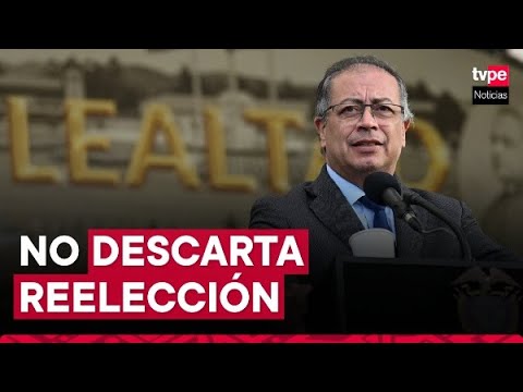 Gustavo Petro dice que no descarta buscar la reelección en Colombia “en un futuro”