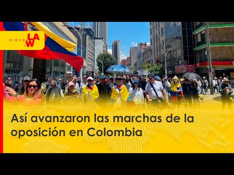 Así avanzaron las marchas de la oposición en Colombia
