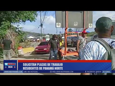 Residentes de Panama? Norte protestan y solicitan plazas de empleos