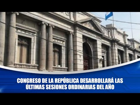 Congreso de la República desarrollará las últimas sesiones ordinarias del año