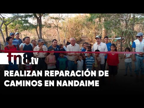 Mejoran más caminos accesibles en las comunidades de Nandaime - Nicaragua