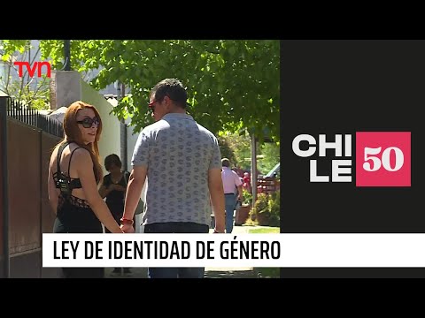 Ley de identidad de género entró en vigencia durante el año 2019 | Chile 50