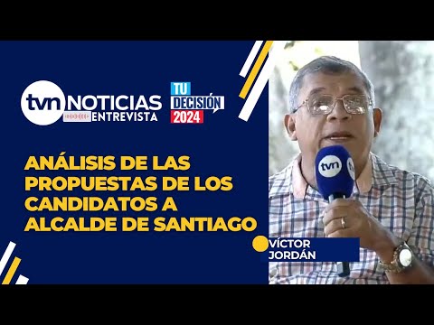 ¿Qué tan buenas son las propuestas de los candidatos a la alcaldía de Santiago?