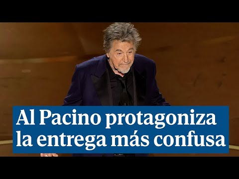 Al Pacino protagoniza la entrega más confusa de los Oscar 2024