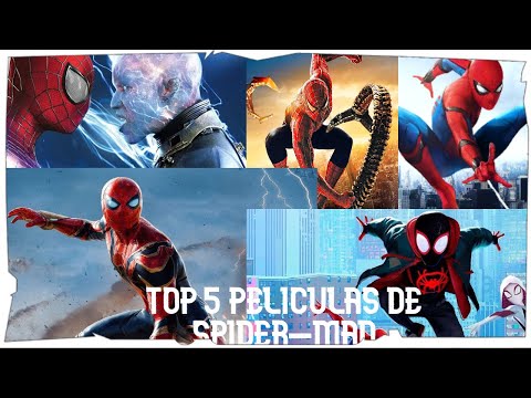TOP 5 MEJORES PELICULAS DE SPIDER-MAN (en mi opinión)