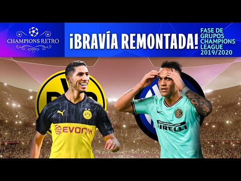 BRAVÍA REMONTADA | BORUSSIA DORTMUND VS INTER | FASE DE GRUPOS | CHAMPIONS 2019/20 | CHAMPIONS RETRO