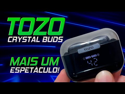 TOZO T18 Crystal Buds | MUITA Bateria, IPX7 e Som PANCADA!