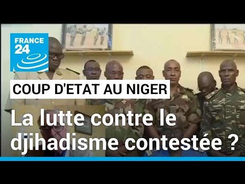 Coup d'Etat au Niger : la lutte menée contre les groupes djihadistes contestée ? • FRANCE 24