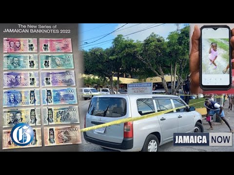 JAMAICA NOW: Gun permit woes | New banknotes | Bull Bay heartache | Mandeville drama