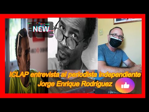 ICLeP entrevista a Jorge Enrique Rodríguez, periodista independiente
