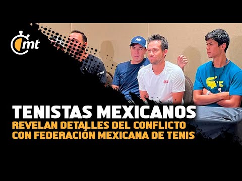 Tenistas mexicanos, en conflicto con la Federación Mexicana de Tenis