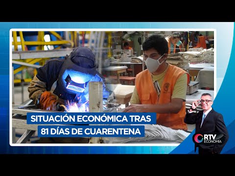 Situación económica del Perú tras 81 días de cuarentena | RTV Economía