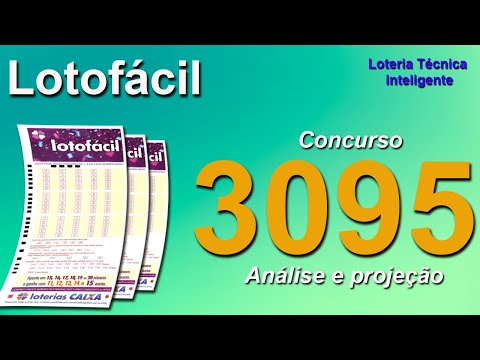 ANÁLISE E PROJEÇÃO PARA O CONCURSO 3095 DA LOTOFÁCIL