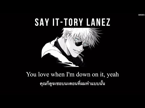 [THAISUB]SayIt-ToryLanez