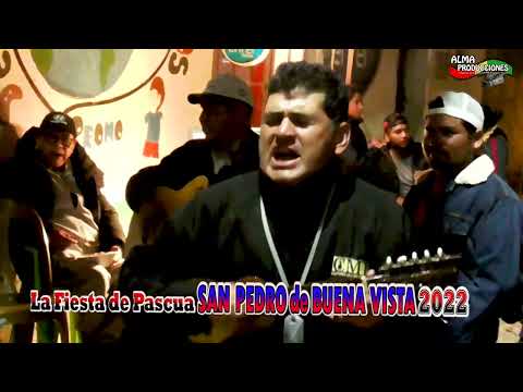 Fiesta de Pascua de SAN PEDRO DE BUENA VISTA 2022. Ginner- Huayño.(Video Oficial) de ALPRO BO.