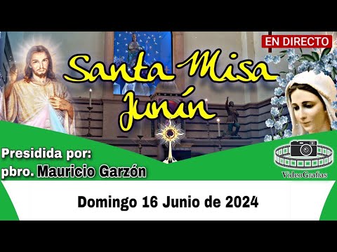 MISA HOY Domingo 16 de Junio 2024   Santuario Nuestra Señora del Rosario  Junín Colombia