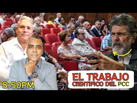 EL TRABAJO CIENTIFICO DEL PCC/Carlos Calvo y Carlos Hurtado(The Cuban)