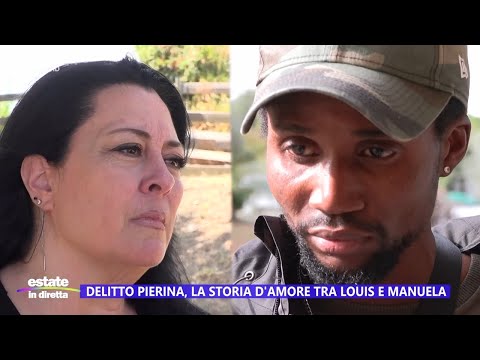 Delitto Paganelli, la storia d'amore tra Louis e Manuela - Estate in diretta 13/08/2024