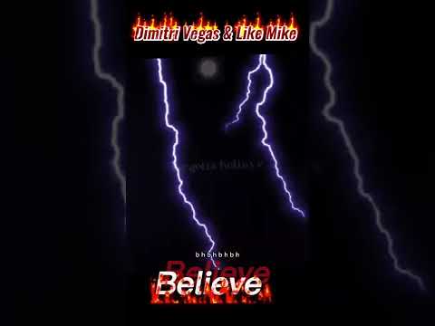 Dimitri Vegas & Like Mike - Believe 🔊🙌🎵