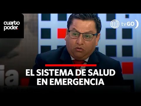 Ministro de Salud: Se debe fortalecer el primer nivel de atención | Cuarto Poder | Perú