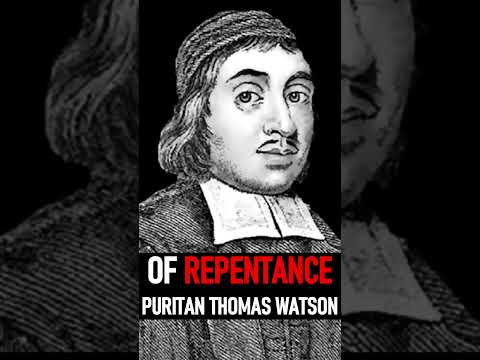 Of Repentance - Puritan Thomas Watson #shorts #christianshorts #puritans #christian #christians #God