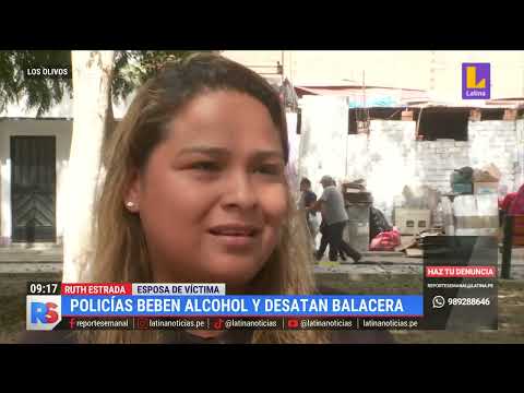 Policías beben alcohol en la calle y desatan balacera en Los olivos