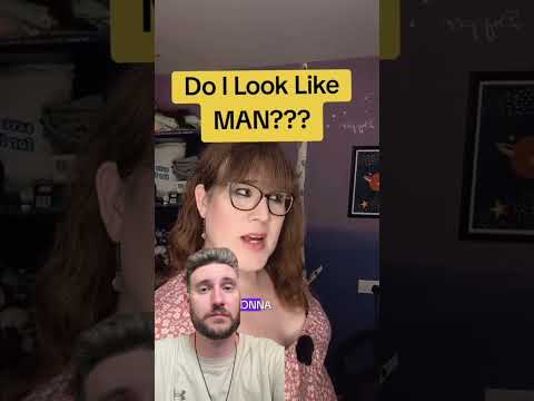 <strong>He</strong> Asked If <strong>He</strong> Looks Like A Man