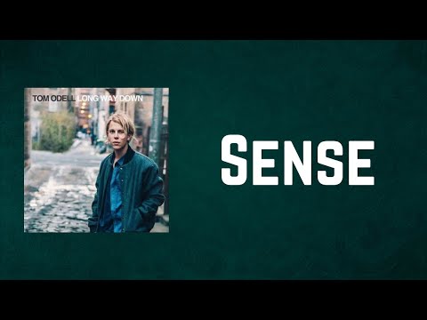 Tom Odell - Sense (Lyrics)